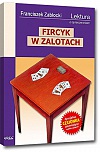 Fircyk w zalotach - Franciszek Zab³ocki