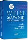 Wielki s³ownik ortograficzny
