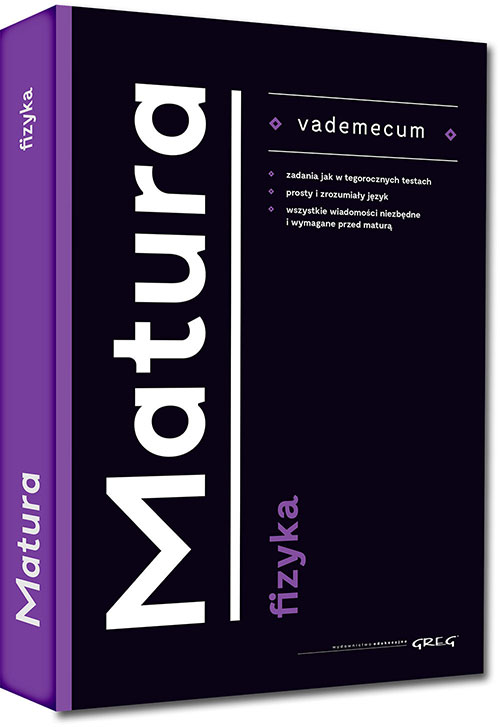Vademecum matura - fizyka