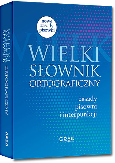 Wielki s�ownik ortograficzny